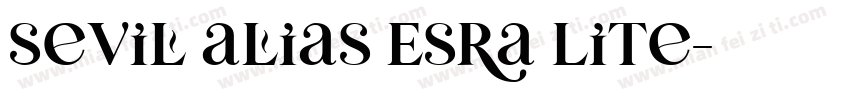 Sevil alias Esra Lite字体转换